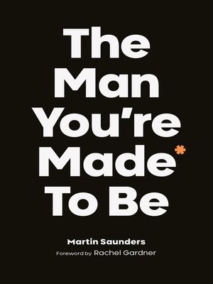 cover image of The Man You're Made to Be